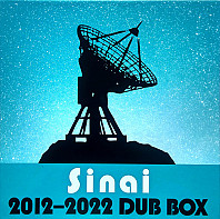 Al Cisneros - Sinai 2012-2022 Dub Box