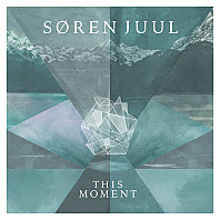 Søren Løkke Juul - This Moment