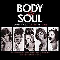 Body & Soul: Legendary Ladies Of Jazz