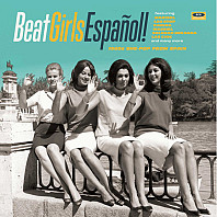Various Artists - Beat Girls Español! (1960s She-Pop From Spain)