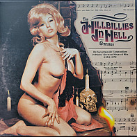 Various Artists - Hillbillies in Hell Omnibus - An Encyclopedic Compendium of Hades' Greatest Hayseed Hits