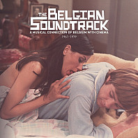 Various Artists - The Belgian Soundtrack (A Musical Connection Of Belgium With Cinema 1961-1979)