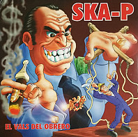 Ska-P - El Vals Del Obrero