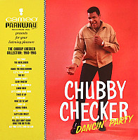 Dancin' Party - The Chubby Checker Collection: 1960-1966