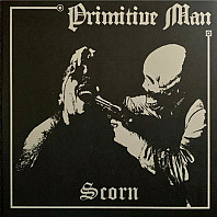 Primitive Man (2) - Scorn
