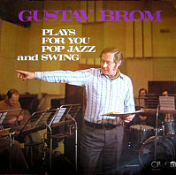 Gustav Brom - Plays for you pop jazz and swing
