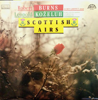 Robert Burns, Leopold Koželuh - Scottish Airs