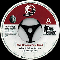The Chosen Few Band - What It Takes To Live / To Love