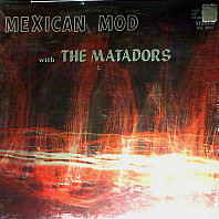 The Matadors - Mexican Mod