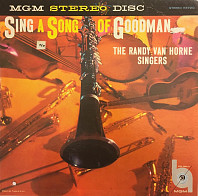 The Randy Van Horne Singers - Sing A Song Of Goodman