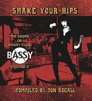 Various Artists -  The Sound Of Bassy - Vol. 2 - Shake Your Hips