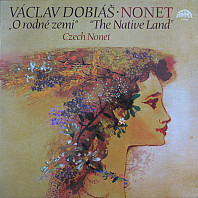 Václav Dobiáš - Nonet - O rodné zemi (The Native Land)