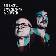 Dave Seaman & Quivver - Balance Presents Dave Seaman & Quiv