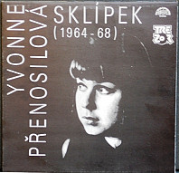 Yvonne Přenosilová - Sklípek (1964-68)