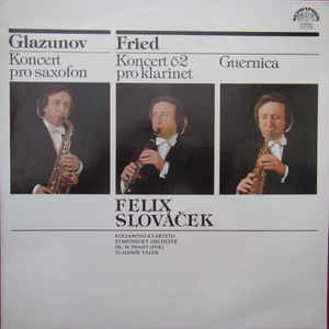 Various Artists - Glazunov - Koncert pro saxofon; Fried - Koncert č. 2 pro klarinet, Guernica