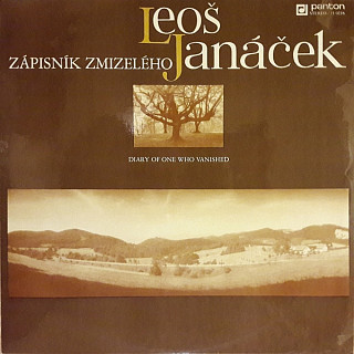 Leoš Janáček - Zápisník zmizelého (Diary of one who vanished)