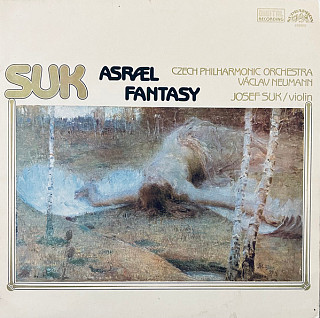 Josef Suk - Asrael / Fantasy