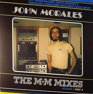 John Morales - The M+M Mixes Vol. 2 Part A