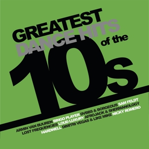 V/A - Greatest Dance Hits of the 10s