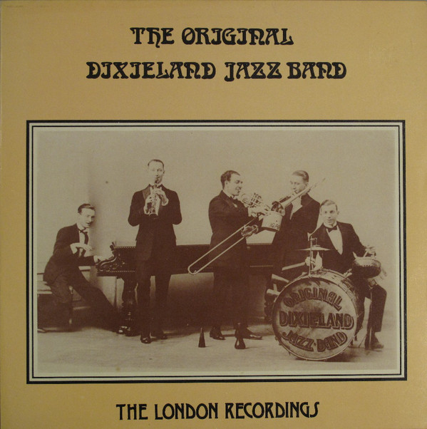 The Original Dixieland Jazz Band The London Recordings vinyl records online Praha