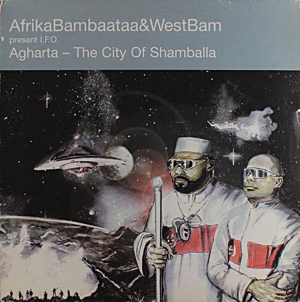 Afrika Bambaataa & WestBam Present I.F.O. - Agharta - The