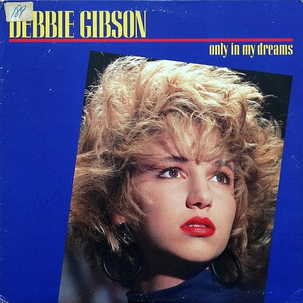 Debbie Gibson Only In My Dreams Vinyl Lp Debbie Gibson Only In My Dreams Vinyl Lp