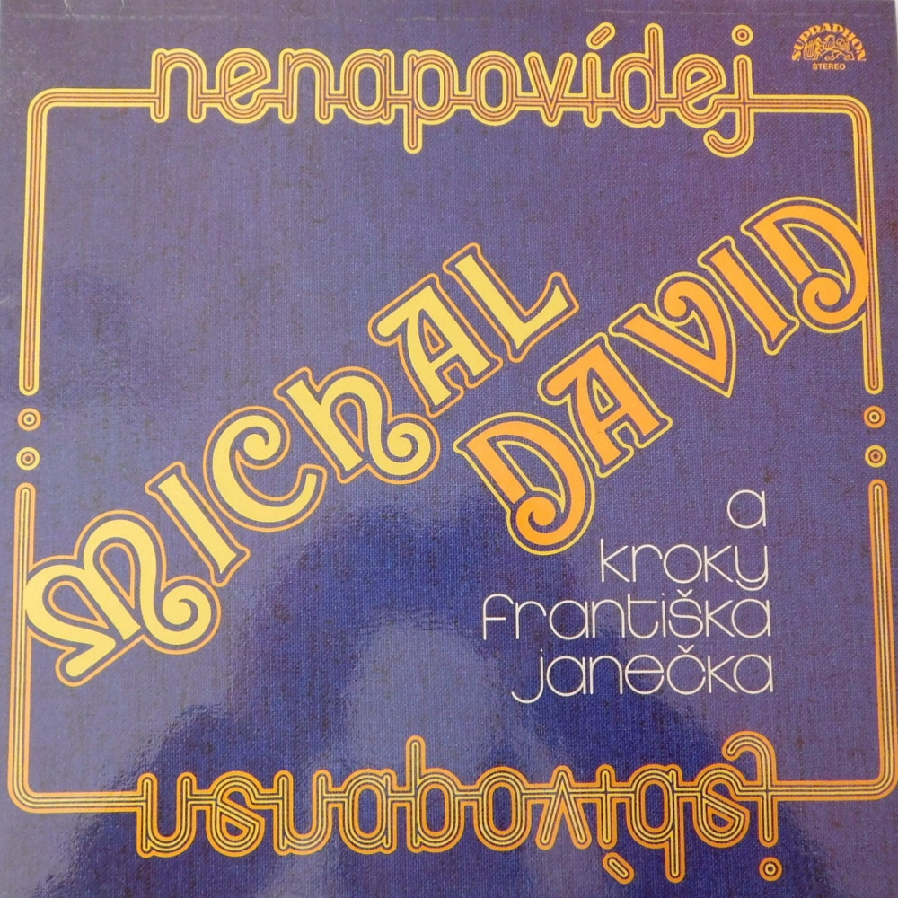 Michal David - Nenapovídej