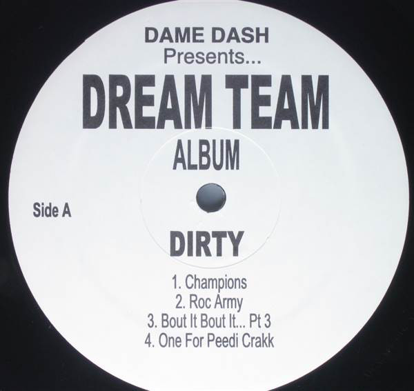 Dame Dash Presents The Dream Team Dame Dash Presents The Dream Team