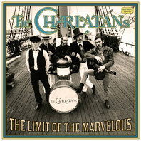 Charlatans - Limit of the Marvelous