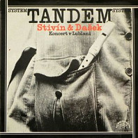System Tandem Stivín & Dašek - Koncert v Lublani