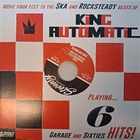 King Automatic - Playing...6 Garage and Sixties Hits