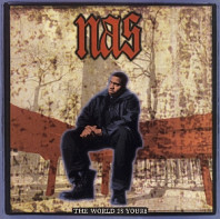Nas - 7-World is Yours