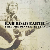 Railroad Earth - John Denver Letters