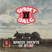 Skroetbalg - 7-Spreek Drents of Starf