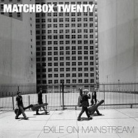 Matchbox Twenty - Exile On Mainstream