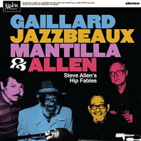 Jazzbeaux Gaillard& Allen - Steve Allen's Hip Fables