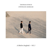 Thomas Enhco& Stéphane Kerecki - A Modern Songbook Vol. 1
