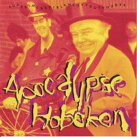 Apocalypse Hoboken - Superincredibleheavydutydudes
