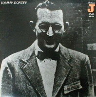 Tommy Dorsey (1937 - 1941)