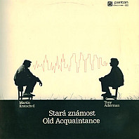 Martin Kratochvíl & Tony Ackerman - Stará známost / Old Acquaintance