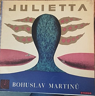 Bohuslav Martinů - Julietta