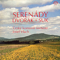 Antonín Dvořák - Josef Suk - Serenády