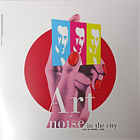 Art Of Noise - Noise In the City (Live In Tokyo, 1986)