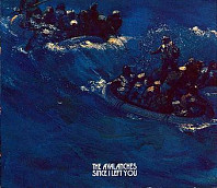 Avalanches - Since I Left You
