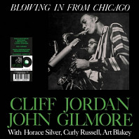 Cliff Jordan& John Gilmore - Blowing In From Chicago