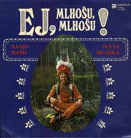 Banjo Band Ivana Mládka - Ej, Mlhošu, Mlhošu!