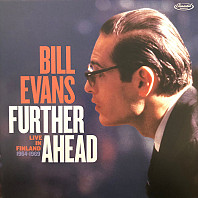 Bill Evans - Further Ahead: Live In Finland 1964-1969