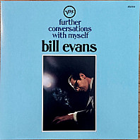 Bill Evans - Further Conversations With Myself