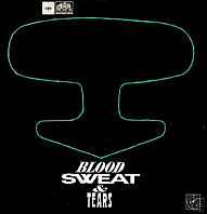 Blood, Sweat & Tears - Blood Sweat & Tears