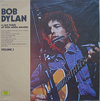 Bob Dylan - A Rare Batch Of Little White Wonder - Volume 3